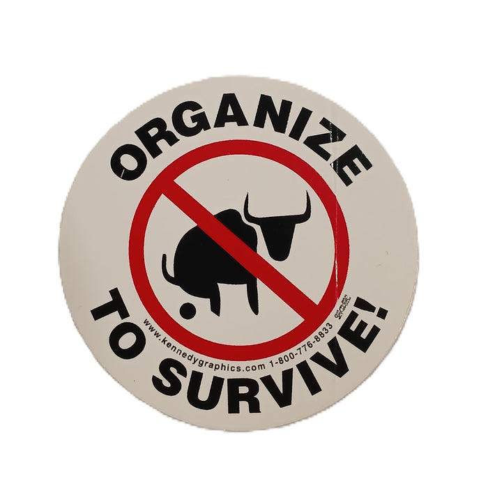 Sticker - Organize to Survive Bull