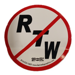 Sticker - "No RTW"