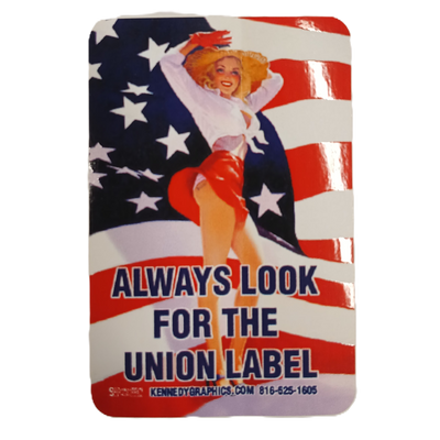 Sticker - "Always Look For The Union Label"