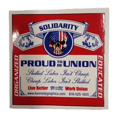 Sticker - "Proud To Be Union"